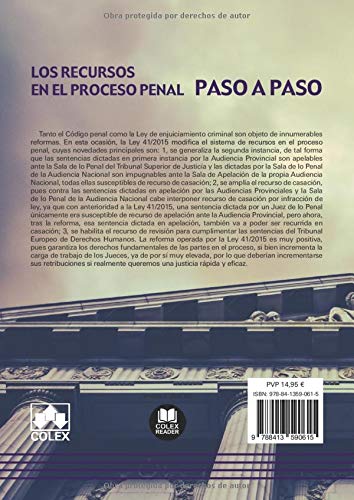 Los recursos en el proceso penal: Guía práctica sobre la impugnación de autos y sentencias penales
