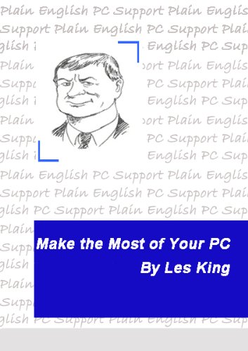Make the Most of Your PC (English Edition)