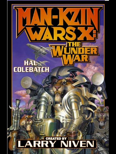 Man-Kzin Wars X: The Wunder War (Man-Kzin Wars Series Book 10) (English Edition)