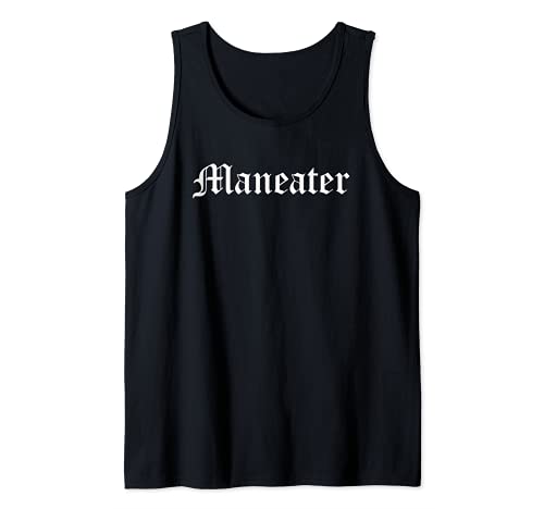 Maneater Vintage Funny Cute Girly Mujeres fuertes Camiseta sin Mangas
