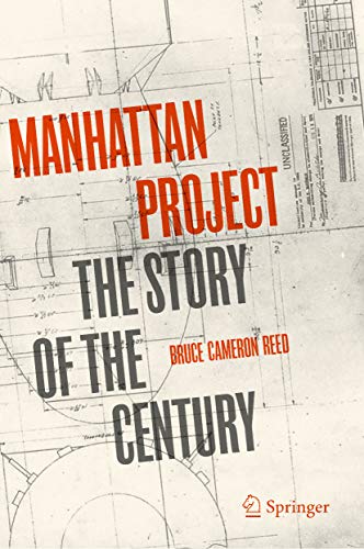 Manhattan Project: The Story of the Century (English Edition)