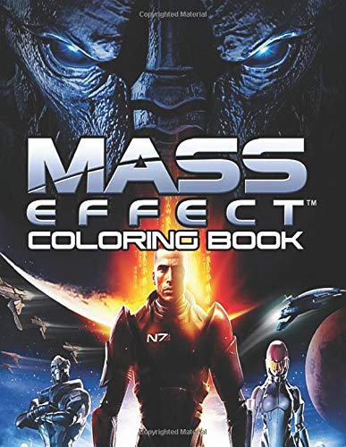 Mass Effect Coloring Book: Join Commander Shepard in the adventurous world of Mass Effect