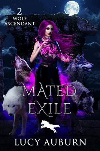Mated Exile (Wolf Ascendant Book 2) (English Edition)