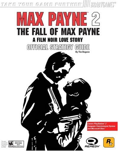 Max Payne™ 2: The Fall of Max Payne Official Strategy Guide for PS2 & Xbox