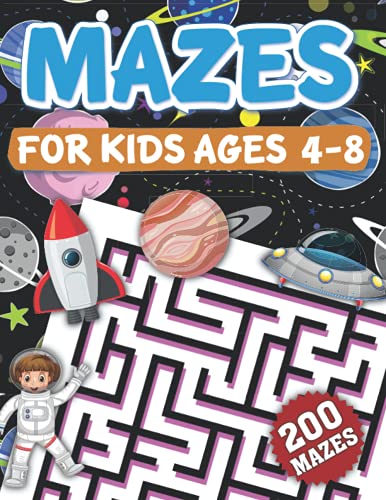 Mazes For Kids Ages 4-8: Maze Activity Book | 200 Fun Mazes for Kids | 4-8 year old | Workbook for Children with Games, Puzzles (Maze Books for Kids Ages 4-8)