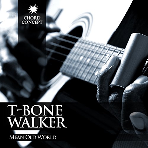 Mean Old World Blues