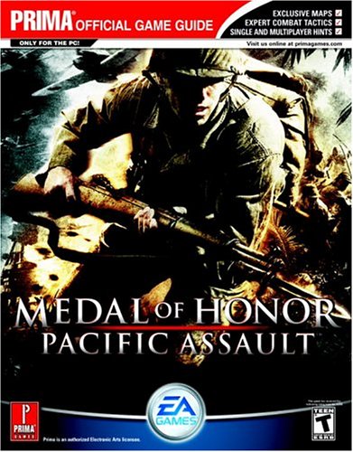 Medal of Honor: Pacific Assault - Official Strategy Guide (Prima Official Game Guide)