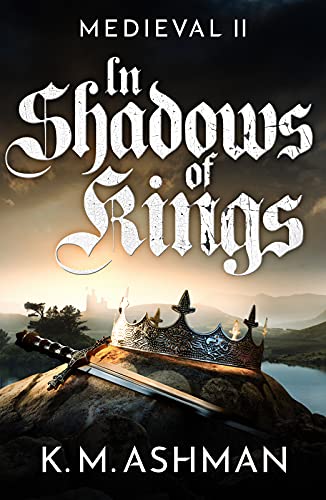 Medieval II – In Shadows of Kings (The Medieval Sagas Book 2) (English Edition)