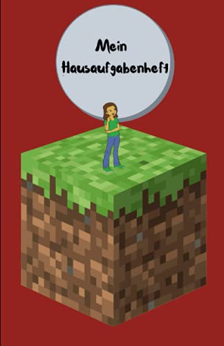 Mein Hausaufgabenheft: Minecraft, Hausaufgabenheft 2021/2022, Schulheft DinA5, Planer, Aufgabenheft, wochentage