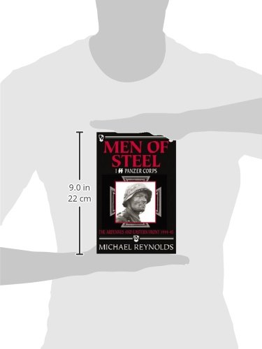 Men of Steel: 1st SS Panzer Corps 1944-45
