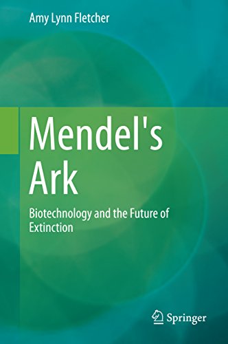 Mendel's Ark: Biotechnology and the Future of Extinction (English Edition)