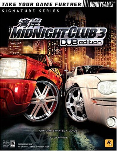 Midnight Club™ 3: DUB Edition Official Strategy Guide