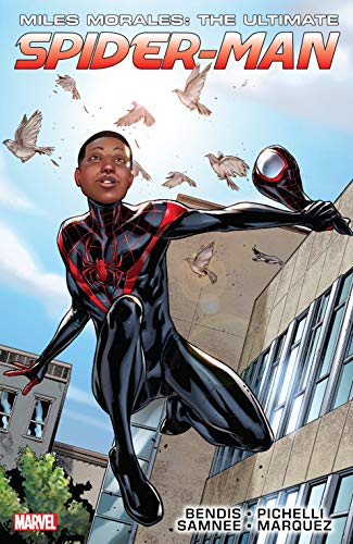 Miles Morales: Ultimate Spider-Man Ultimate Collection Vol. 1: Ultimate Spider-Man Ultimate Collection Book 1 (English Edition)