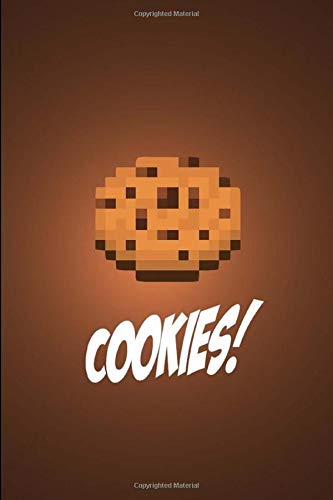 Minecraft Cookies Edition: A  Daily journal for pro gamers and supreme players: Classic mine craft cookies book for a fellow gamer