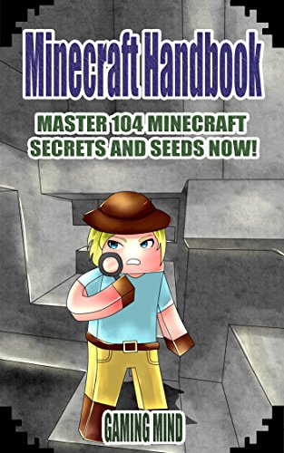 Minecraft: Pocket Edition Handbook (Box Set): Master 104 Minecraft Secrets & Minecraft Seeds NOW! (An Unofficial Minecraft Book) (Minecraft Pocket Edition ... Seeds - Minecraft Diary) (English Edition)