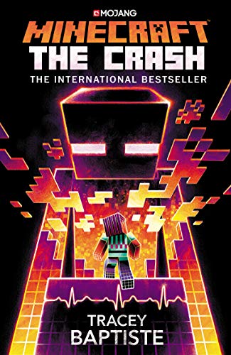 Minecraft: The Crash: (The Second Official Minecraft Novel)