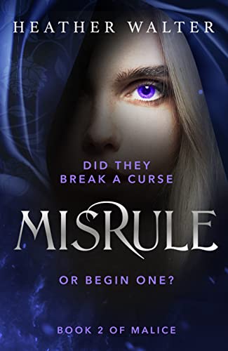 Misrule: Book Two of the Malice Duology (English Edition)