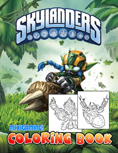 Mixigaming! - Skylanders Coloring Book: An Ideal Gift For Fans Of Video Game | Vivid Illustrations, Stimulate Creativity