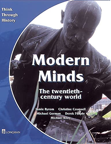 Modern Minds the twentieth-century world Pupil's Book (Think Through History)