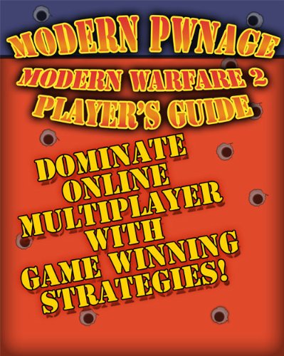 Modern Pwnage Call of Duty Modern Warfare 2 Online Player's Guide (English Edition)