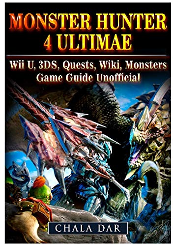 Monster Hunter 4 Ultimate Wii U, 3DS, Quests, Wiki, Monsters, Game Guide Unofficial