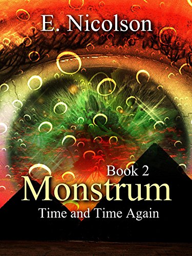 Monstrum: Book 2 Time and Time Again (English Edition)