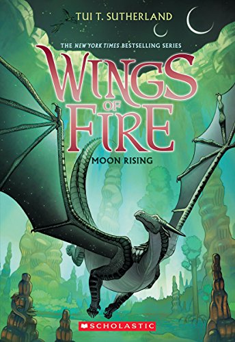 Moon Rising: 6 (Wings of Fire)