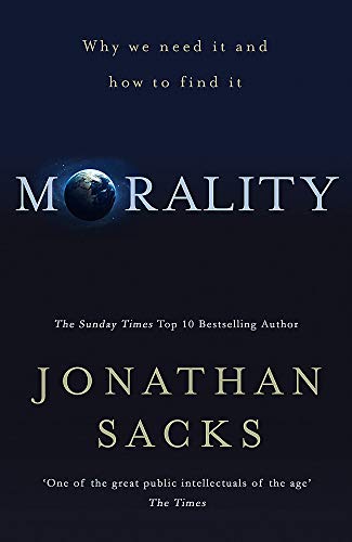 Morality: Restoring the Common Good in Divided Times