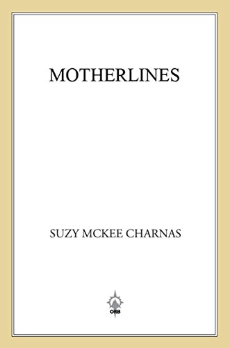 Motherlines (Holdfast Chronicles Book 2) (English Edition)