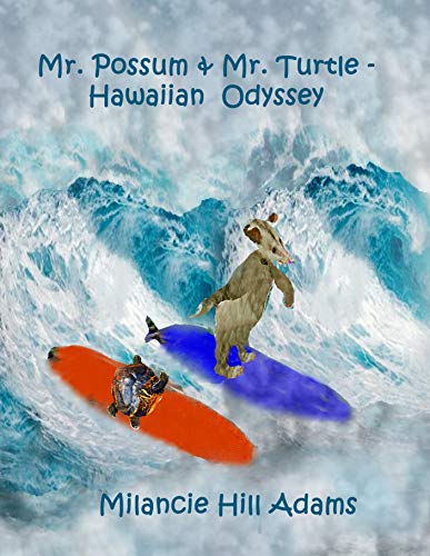 Mr. Possum & Mr. Turtle - Hawaiian Odyssey (English Edition)