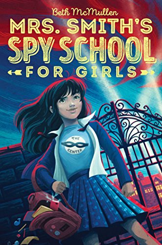 Mrs. Smith's Spy School for Girls (English Edition)