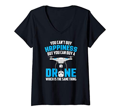 Mujer Funny You Can't Buy Happiness But You Can Buy A Drone Camiseta Cuello V