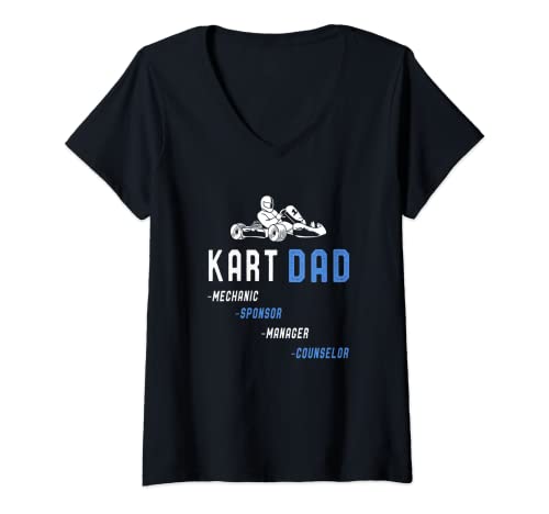 Mujer Go Kart Dad Mechanic Sponsor Manager Counselor Funny Gift Camiseta Cuello V