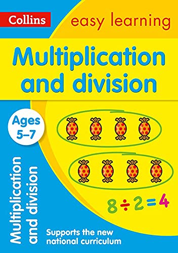 Multiplication and Division Ages 5-7: Ideal for home learning (Collins Easy Learning KS1)