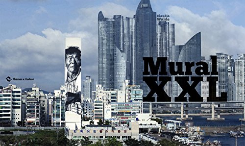 Mural XXL: What Graffiti and Street Art Did Next