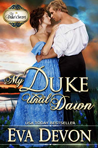 My Duke Until Dawn (The Duke’s Secret Book 6) (English Edition)