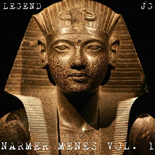 Narmer Menes Volume 1 [Explicit]