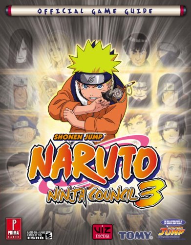 Naruto Ninja Council 3: Prima Official Game Guide (Prima Official Game Guides)