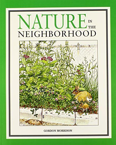Nature in the Neighborhood (English Edition)