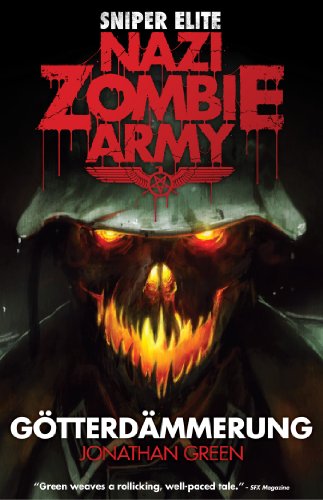 Nazi Zombie Army: Gotterdammerung (Sniper Elite) (English Edition)