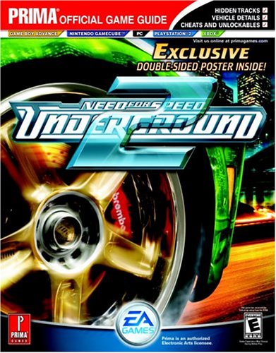 Need for Speed - Underground 2: The Official Strategy Guide (Official Strategy Guide S.)