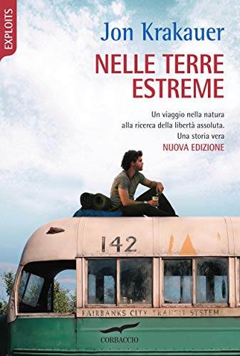 Nelle terre estreme: Into the Wild (Italian Edition)