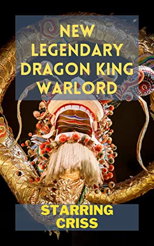 New legendary dragon king Warlord (English Edition)