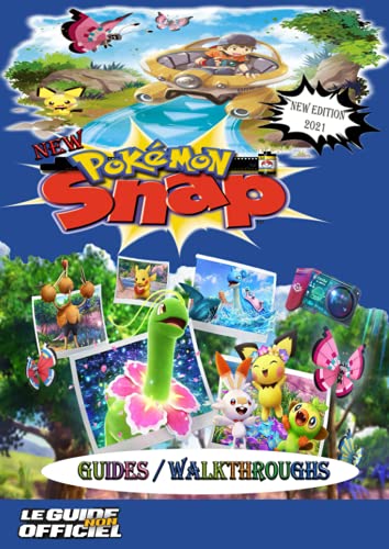 New Pokemon Snap Guide / Walkthroughs: beginner’s guide, tips, and tricks new edition 2021