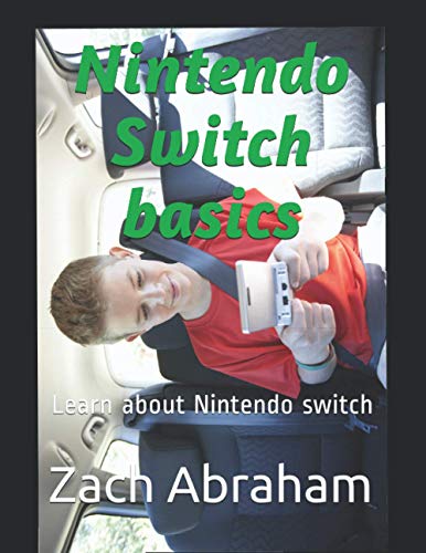 Nintendo Switch basics: Learn about Nintendo switch
