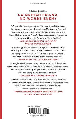 No Better Friend, No Worse Enemy: The Life of General James Mattis