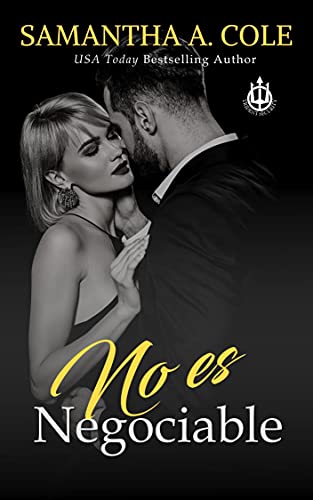 No es Negociable: Una novela (Seguridad Trident nº 4)
