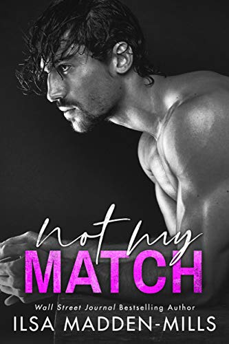 Not My Match (The Game Changers Book 2) (English Edition)