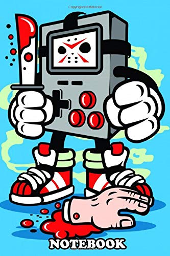 Notebook: Game Killer Has Come To Take All Of Your Lives Game Ov , Journal for Writing, College Ruled Size 6" x 9", 110 Pages