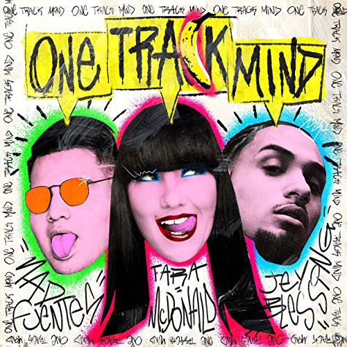 One Track Mind (feat. Jey Blessing, Mad Fuentes) [Explicit]